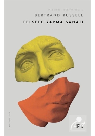 Felsefe Yapma Sanatı / Bertrand Russell 9786257111362