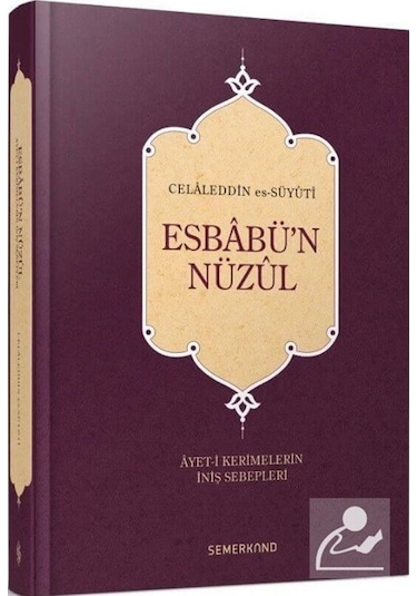 Esbabü'n Nüzul (Ciltli) / İmam Suyuti