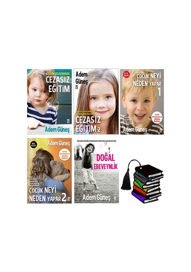 Adem Güneş - Ebeveynlik Seti - Cezasız Eğitim - Çocuk Neyi Neden Yapar - Doğal Ebeveynlik -ayraçlı