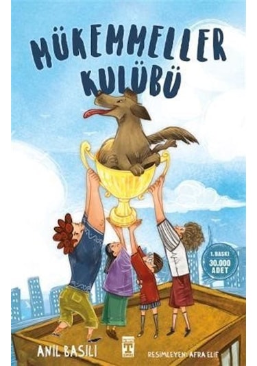 Mükemmeller Kulübü - Anıl Basılı - Timaş İlk Genç