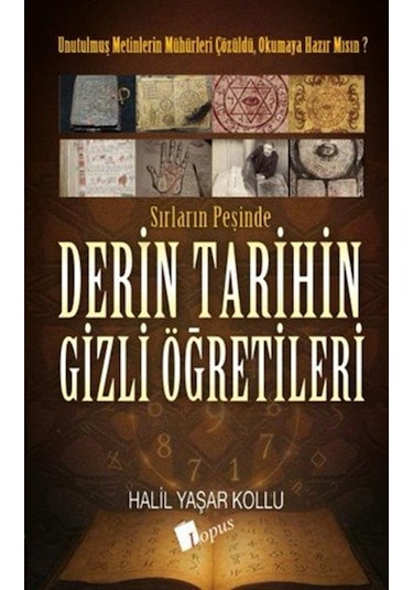Derin Tarihin Gizli Öğretileri / Halil Yaşar Kollu