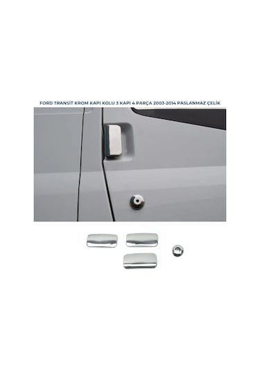 Ebal Otomotiv Ford Transit Krom Kapı Kolu 3 Kapı 2003-2014 arası P.Çelik