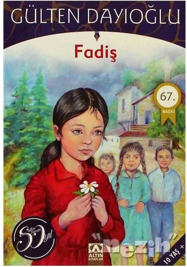 GK - Fadiş - Gülten Dayıoğlu - Altın Kitaplar
