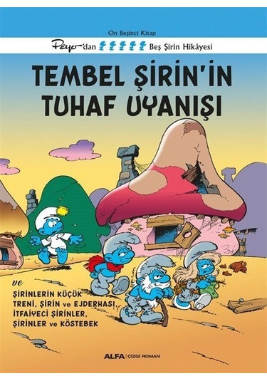 Tembel Şirin'in Tuhaf Uyanışı / Şirinler 15 / Peyo