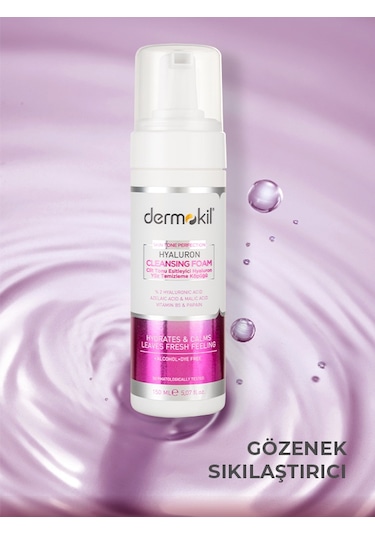 Dermokil Cilt Tonu Eşitleyici Hyaluron Yüz Temizleme Köpüğü 150 ML