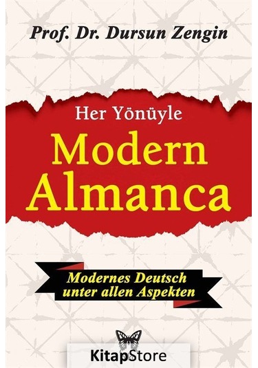 Her Yönüyle Modern Almanca - Prof. Dr. Dursun Zengin