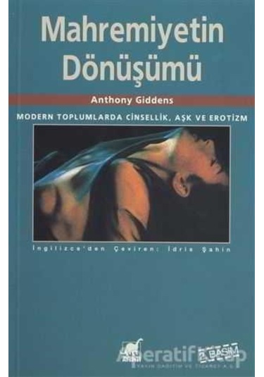 Mahremiyetin Dönüşümü - Anthony Giddens - Ayrıntı Yayınları