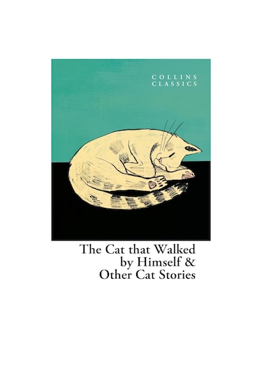 The Cat Who Walked By Himself And Other Cat Stories Collins C