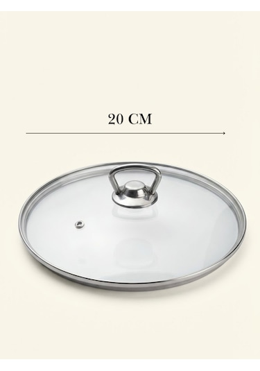Isıya Dayanıklı Cam Tencere Tava Kapağı - Metal Kulplu Buhar Delikli Yedek Kapak 20 Cm Şeffaf