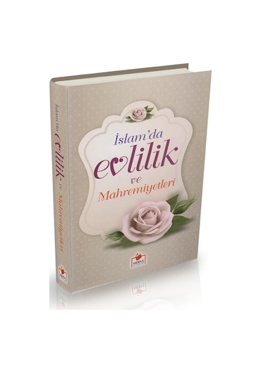 Evlilik ve Mahremiyetleri - Merve Yayınevi - İlmi Heyet