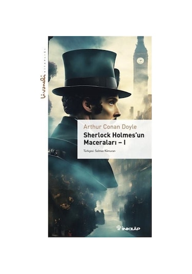 Sherlock Holmes'un Maceraları 1 - Livaneli Kitaplığı - Arthur Conan Doyle - İnkılap Kitabevi