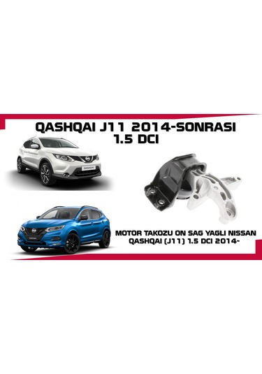 Qashqaı Motor Takozu Sag Yaglı 2014 Sonrası J11 Kasa 1.5 Dci