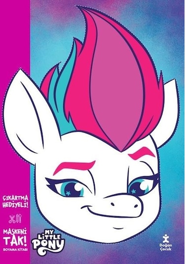 Maskeni Tak - My Little Pony - Boyama Kitabı- Doğan Çocuk