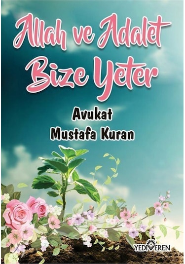 Allah Ve Adalet Bize Yeter