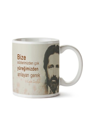 Cahit Zarifoğlu Anlayan Gerek İki Tarafı Baskılı Kupa Bardak