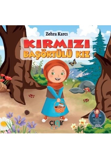 Kırmızı Başörtülü Kız - Zehra Karcı - Çığır Çocuk