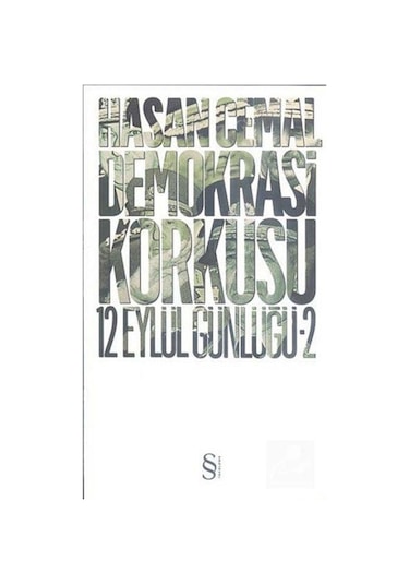 Demokrasi Korkusu - 12 Eylül Günlüğü 2 - Hasan Cemal - Everest Yayınları
