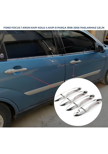 Ebal Otomotiv Ford Focus 1 HB Krom Kapı Kolu 4 kapı 1998-2005 P.Çelik