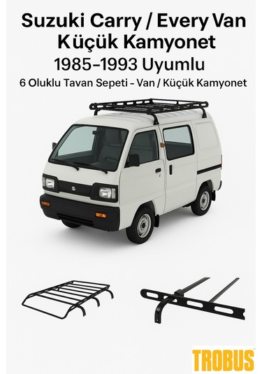Suzuki Carry / Every Van / Küçük Kamyonet 1985-1993 Uyumlu 6 Oluk