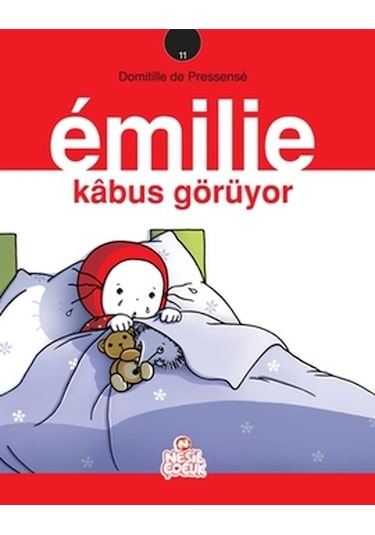 Emilie Kabus Görüyor - Domitille de Pressense - Nesil Çocuk Yayınları