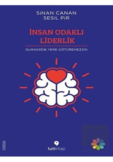 Insan Odaklı Liderlik - Tuti Kitap