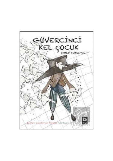 Güvercinci Kel Çocuk Bilgi Yayınevi  -  Bilgi Yayınevi