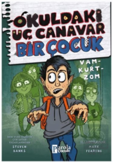 Okuldaki Üç Canavar Bir Çocuk: Vam Kurt Zom