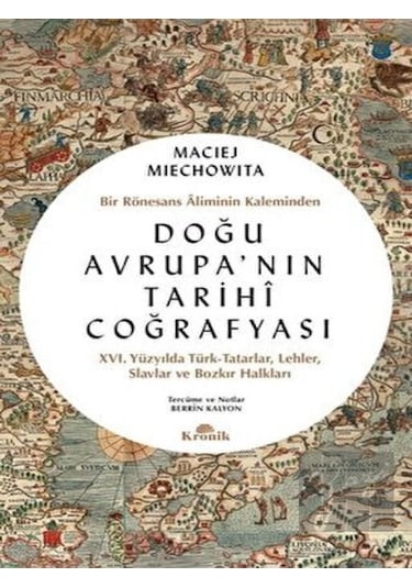 Doğu Avrupa'nın Tarihi Coğrafyası -  Kronik Kitap