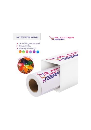 PlotterSarf® Polyester Mat Kanvas 260 G Waterproof 152 CM x 30 M