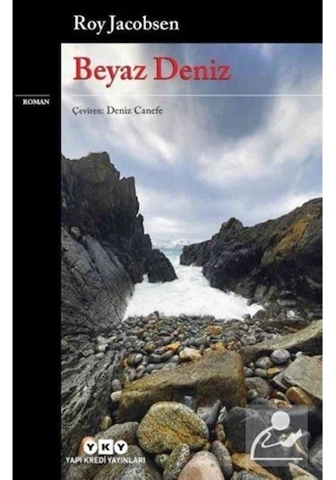 Beyaz Deniz - Roy Jacobsen - Yapı Kredi Yayınları