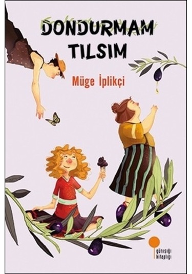 Dondurmam Tılsım - Müge Iplikçi