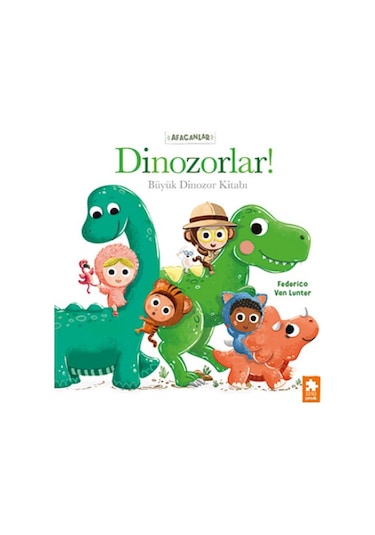 Afacanlar - Dinozorlar Büyük Dinozor Kitabı