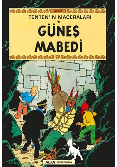 Güneş Mabedi-Tenten'in Maceraları - Herge - Alfa Yayıncılık