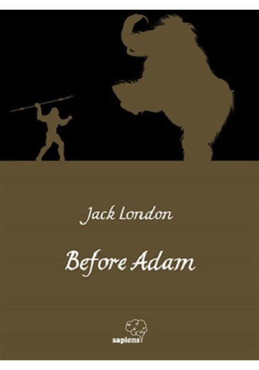Before Adam - Jack London - Sapiens
