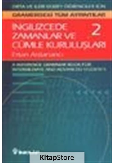 İngilizce'De Zamanlar ve Cümle Kuruluşları 2 - Ertan Ardanancı