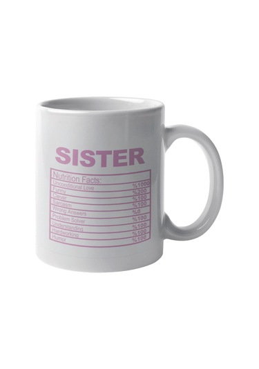 Sister Nutrition Facts Baskılı Kız Kardeş Abla, Arkadaş Hediyelik Kupa Bardak Beyaz-pembe