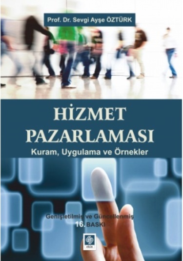 Hizmet Pazarlaması Sevgi Ayşe Öztürk Ekin Yayın