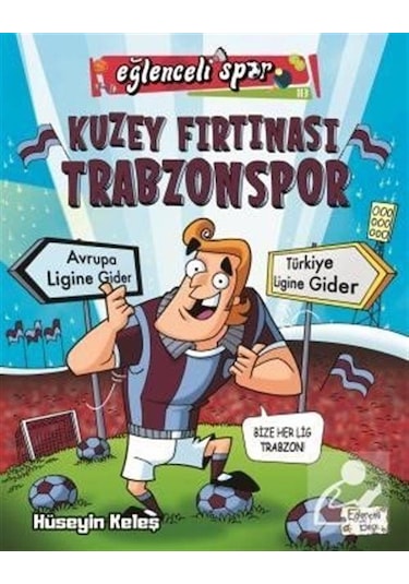 Kuzey Fırtınası Trabzonspor - Eğlenceli Spor - Hüseyin Keleş - Eğlenceli Bilgi
