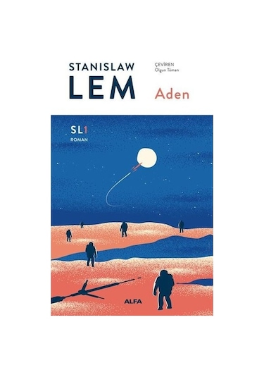 Aden-SL 1 Roman - Stanislaw Lem - Alfa Yayıncılık