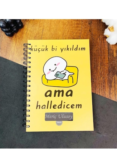 Kişiye Özel Küçük Bi Yıkıldım Ama Halledicem Tasarımlı Konuşan Ajanda renkli