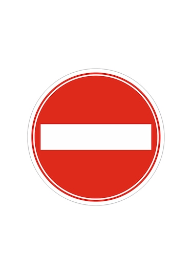 Girilmez Trafik Levhası