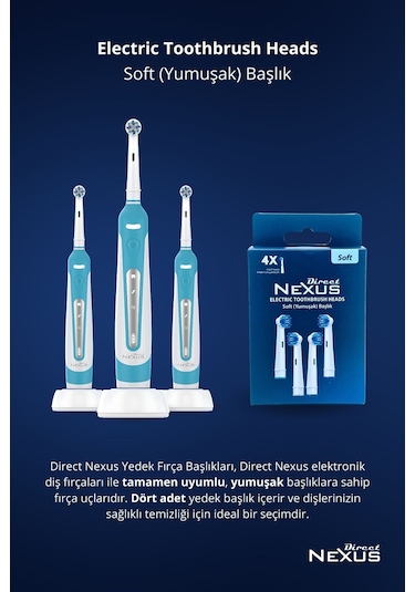 Direct Nexus Oral-B Uyumlu Yumuşak Elektrikli Diş Fırçası Yedek Başlığı 4'lü Soft