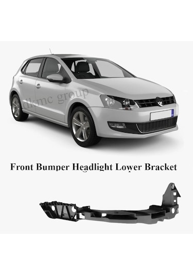 Polo Ön Tampon Sağ Far Bağlantı Braketi 2010 2011 2012 2013 2014 Modeller İçin