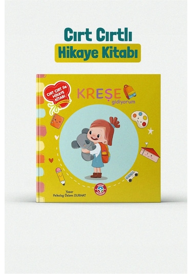 Kreşe Gidiyorum Cırtlı Etkinlik Kitabı