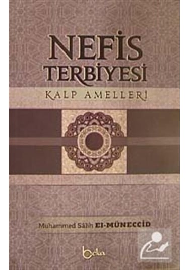 Nefis Terbiyesi / Muhammed Salih el-Müneccid 9786054041817