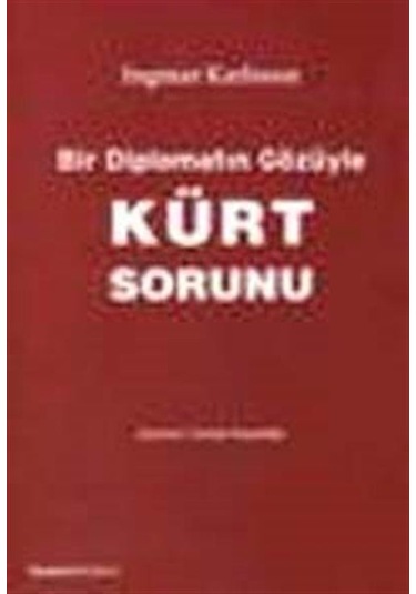 Bir Diplomatın Gözüyle Kürt Sorunu / Ingmar Karlsson