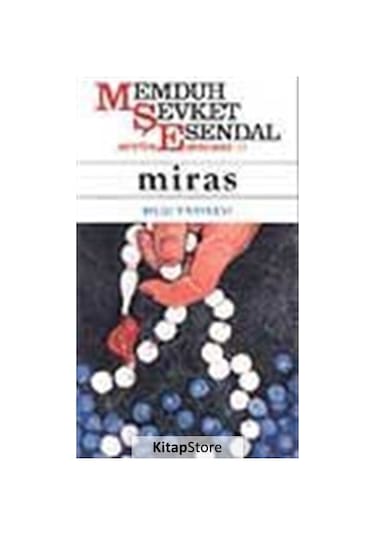 Kitapstore Miras / Memduh Şevket Esendal