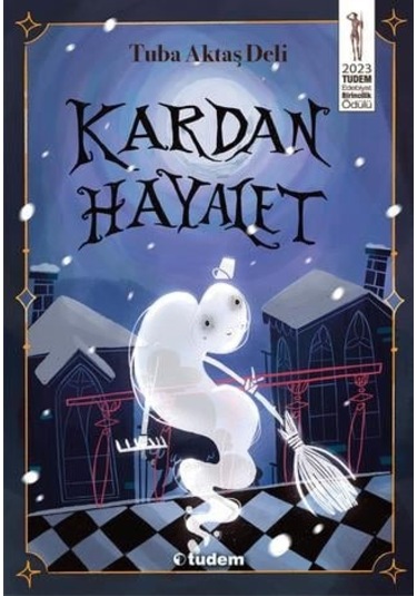 Tudem Edebiyat-kardan Hayalet