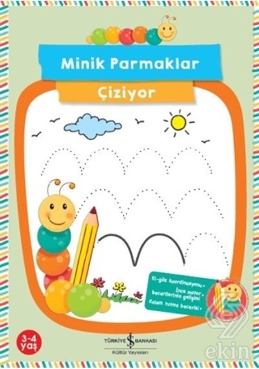 Minik Parmaklar Çiziyor 3-4 Yaş - Corina Beurenmeister - İş Bankası Kültür Yayınları