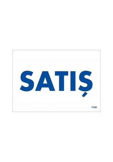 Satış Uyarı Levhası 17,5x25 Kod:1740